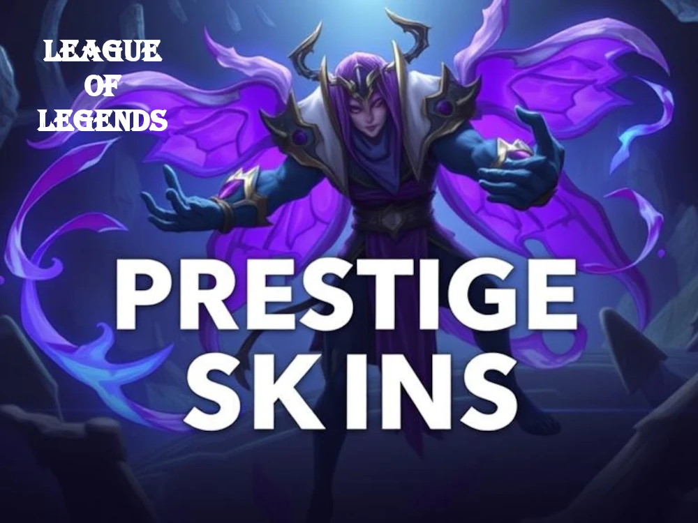 Best Prestige Skins in League of Legends