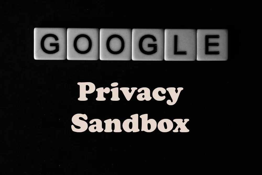 Privacy Sandbox
