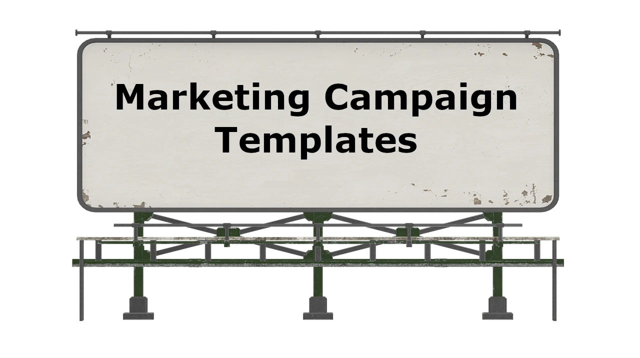 Why Marketing Campaign Templates Are Essential