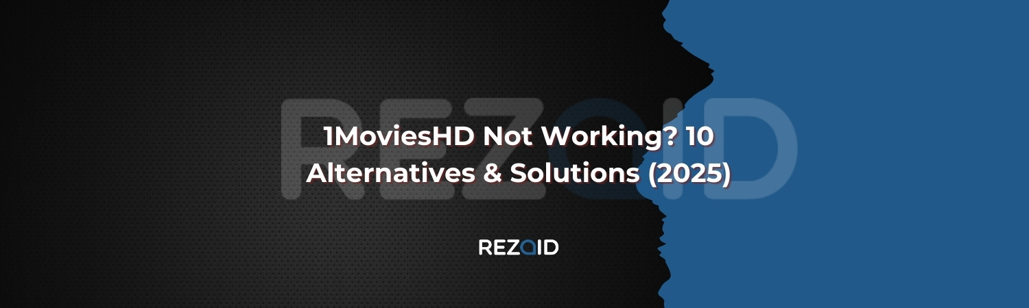 1MoviesHD Not Working_ 10 Alternatives & Solutions (2025)