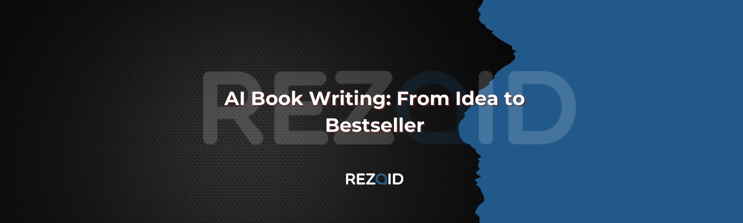 AI Book Writing From Idea to Bestseller