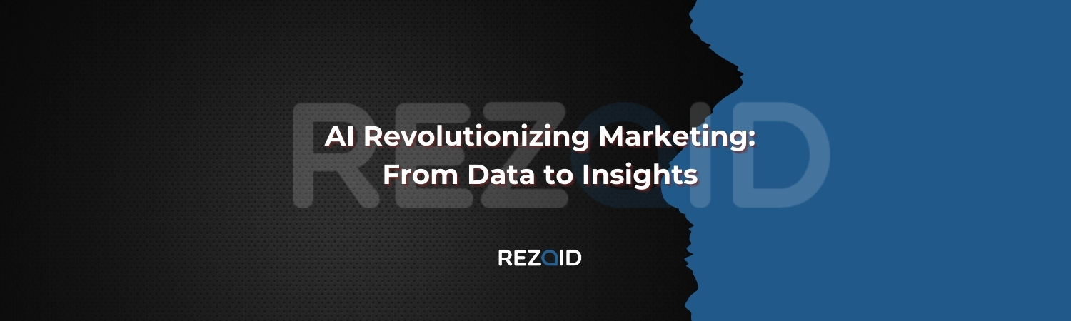 AI Revolutionizing Marketing From Data to Insights