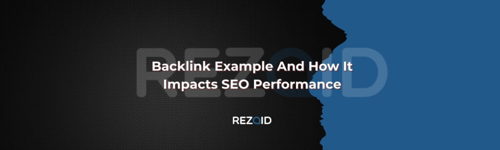 Backlink Example And How It Impacts SEO Performance