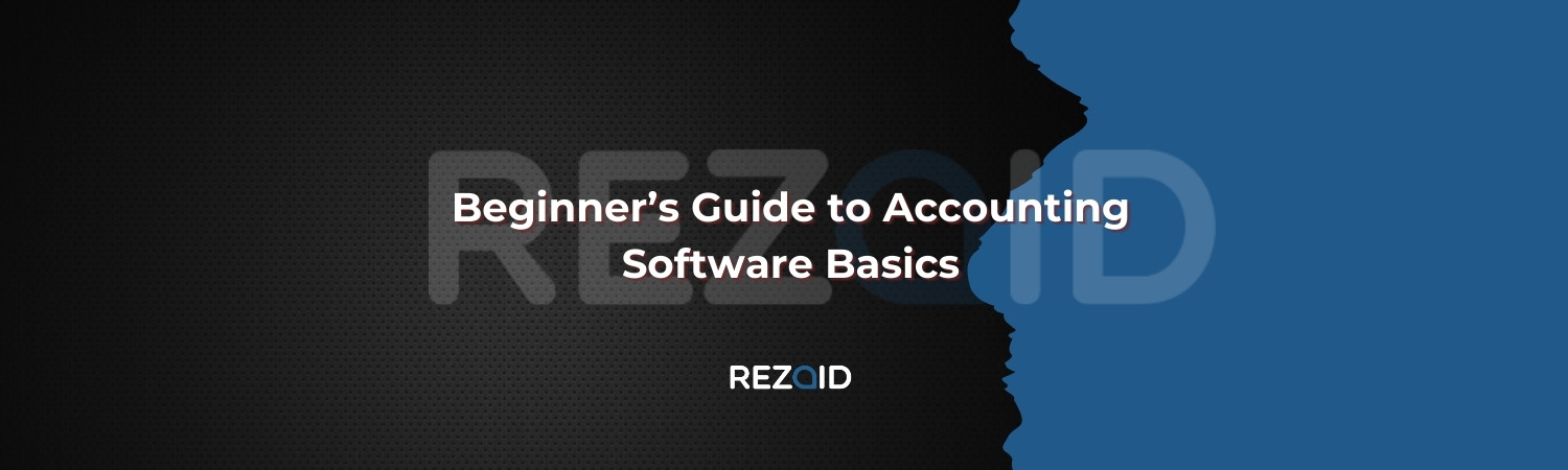 Beginner’s Guide to Accounting Software Basics
