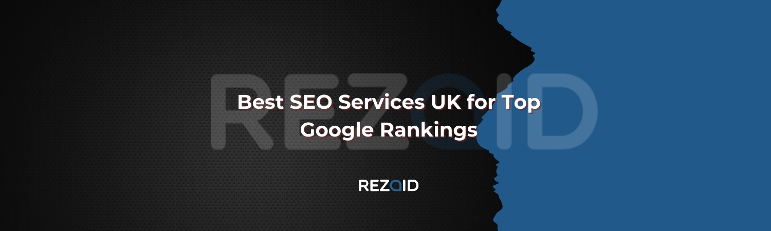 Best SEO Services UK for Top Google Rankings