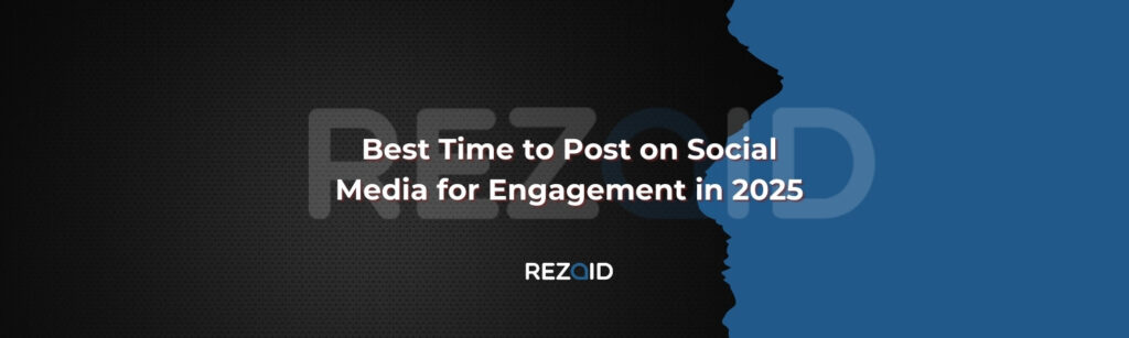 Best Time to Post on Social Media for Engagement in 2025
