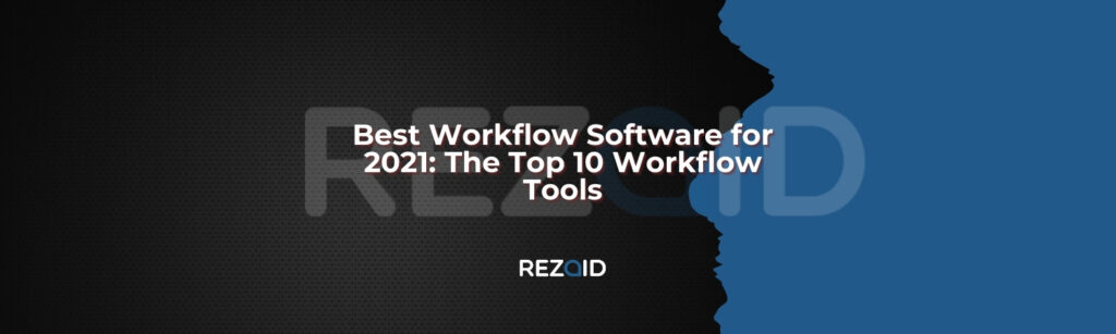 Best Workflow Software for 2025 The Top 10 Workflow Tools
