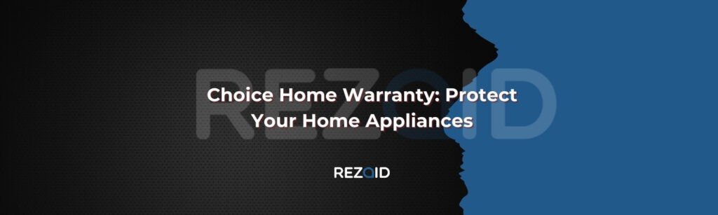 Choice Home Warranty