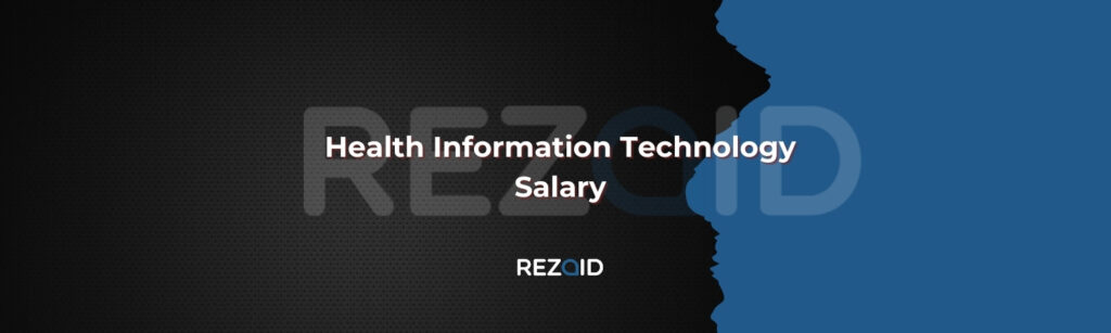 Health Information Technology Salary