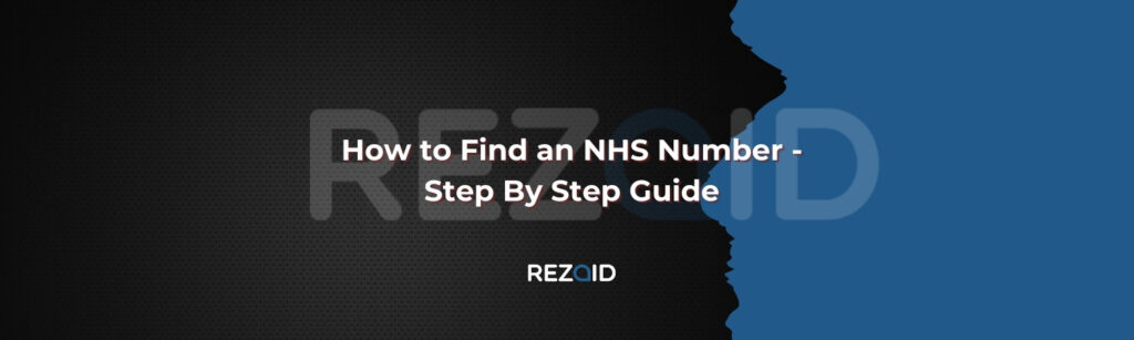 How to Find an NHS Number - Step By Step Guide