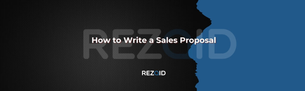 How to Write a Sales Proposal