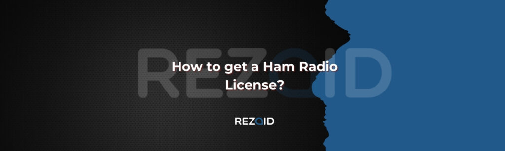 How to get a Ham Radio License