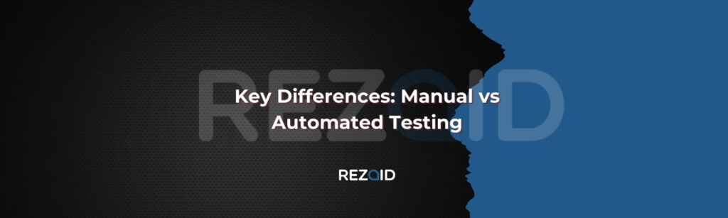 Key Differences Manual vs Automated Testing