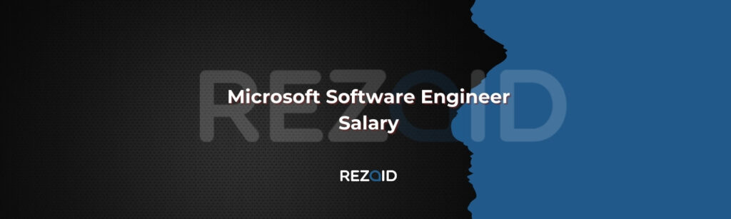 Microsoft Software Engineer Salary
