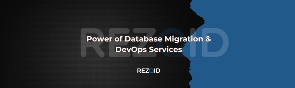 Power of Database Migration & DevOps Services