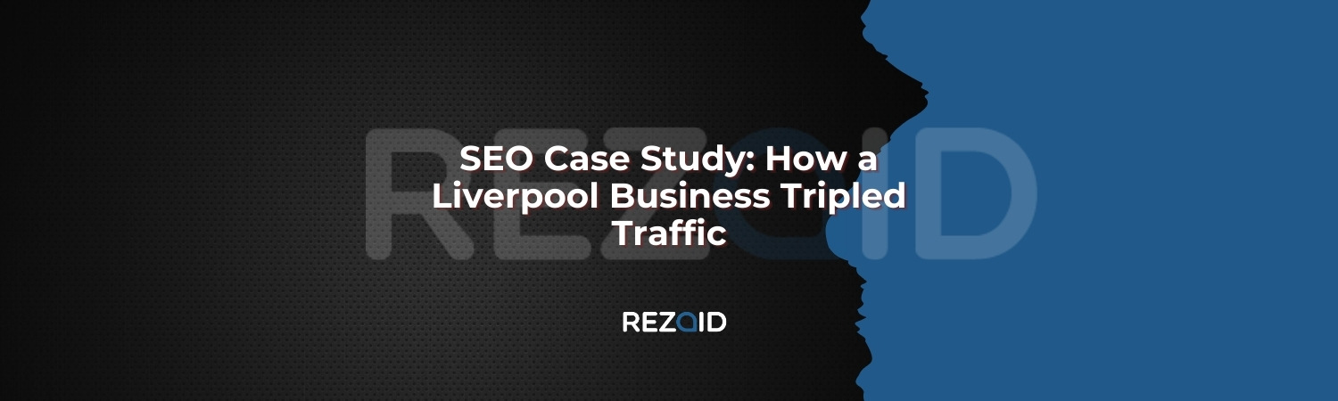 SEO Case Study_ How a Liverpool Business Tripled Traffic