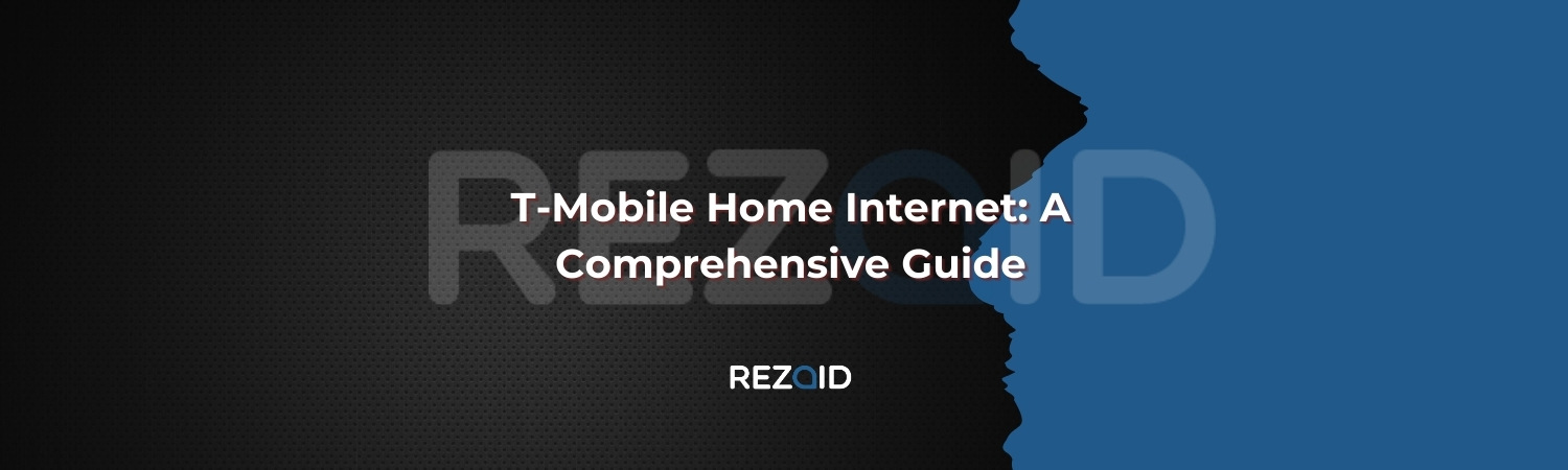 T-Mobile Home Internet A Comprehensive Guide