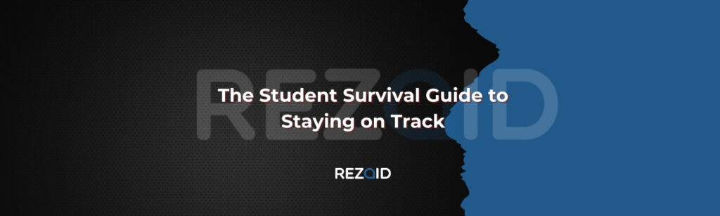 The Student Survival Guide to Staying on Track