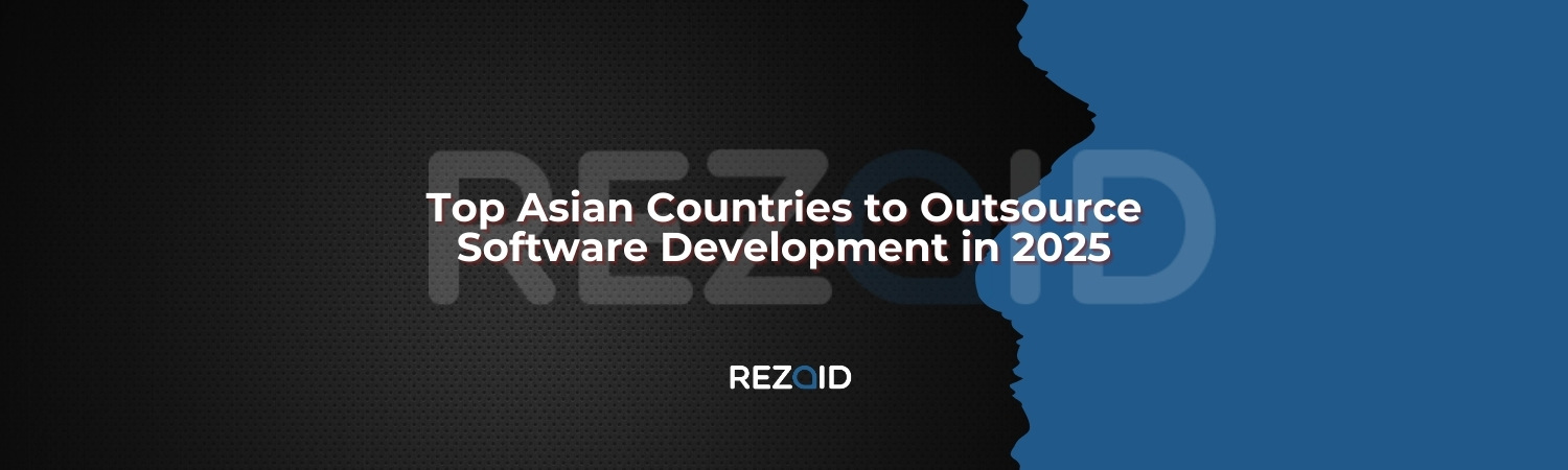 Top Asian Countries to Outsource Software Development in 2025