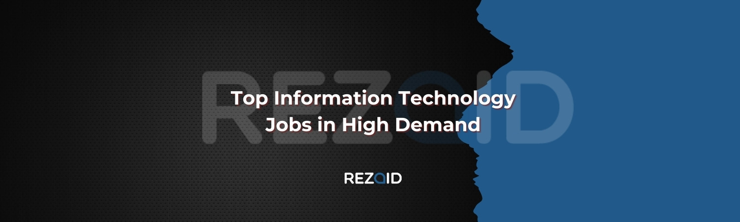 Top Information Technology jobs in high demand