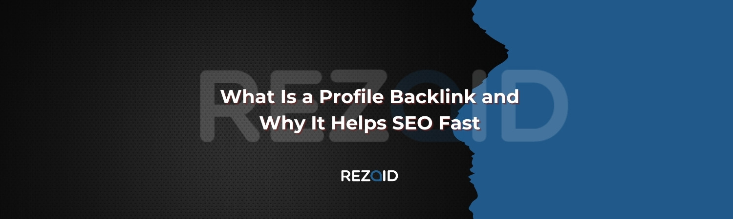 What Is a Profile Backlink and Why It Helps SEO Fast