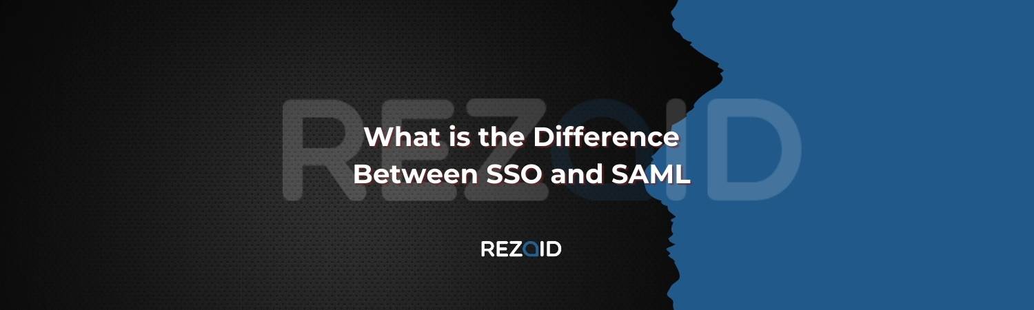 What is the Difference Between SSO and SAML
