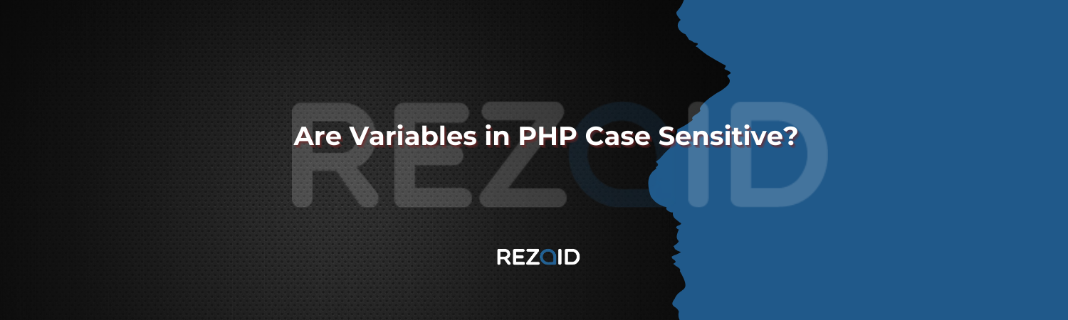 Are Variables in PHP Case Sensitive?