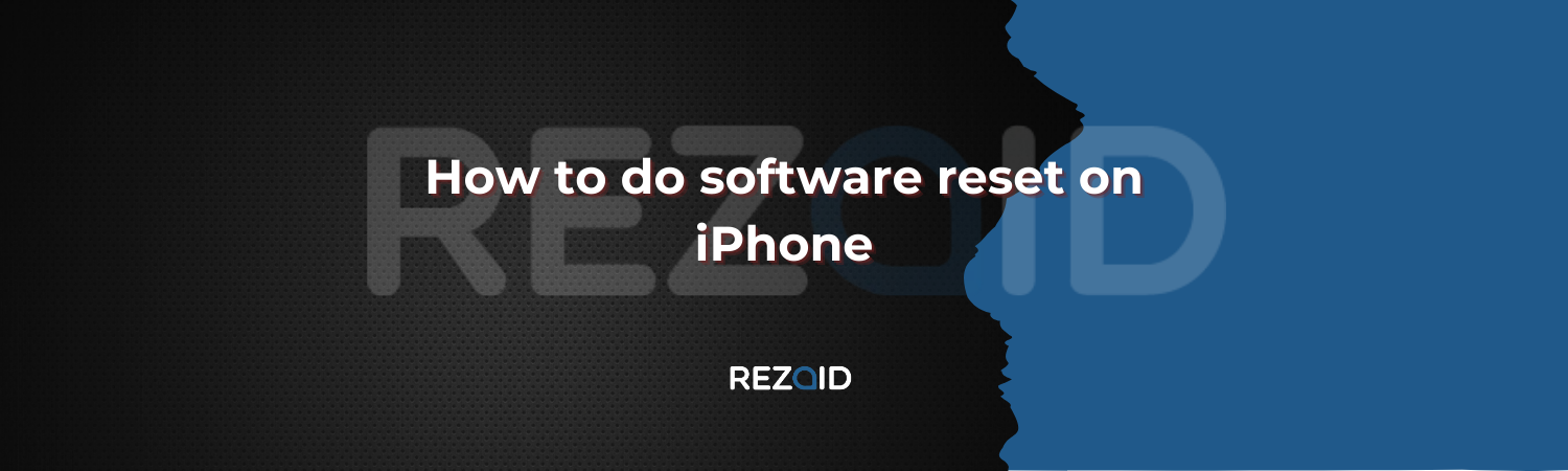 How to do software reset on iPhone_