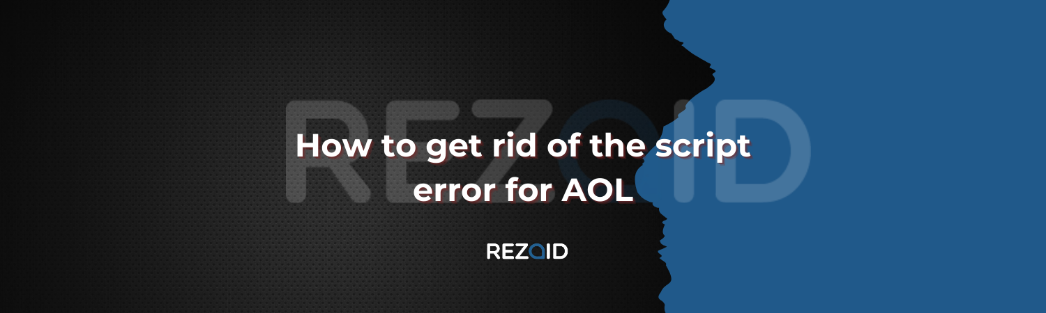 How to get rid of the script error for AOL