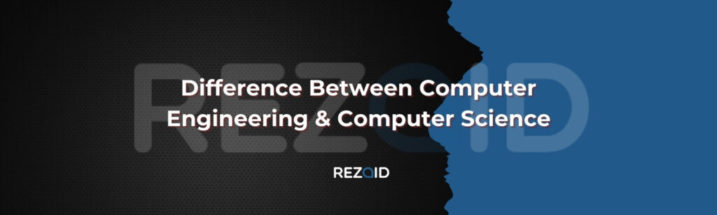 difference between computer engineering and computer science