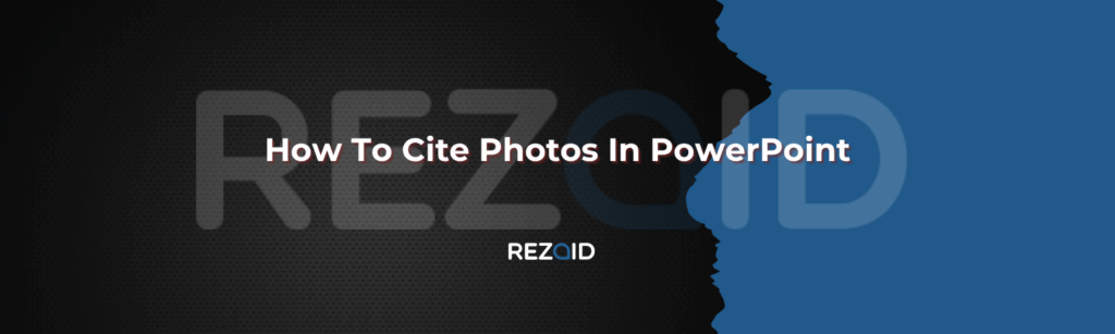 How To Cite Photos In PowerPoint