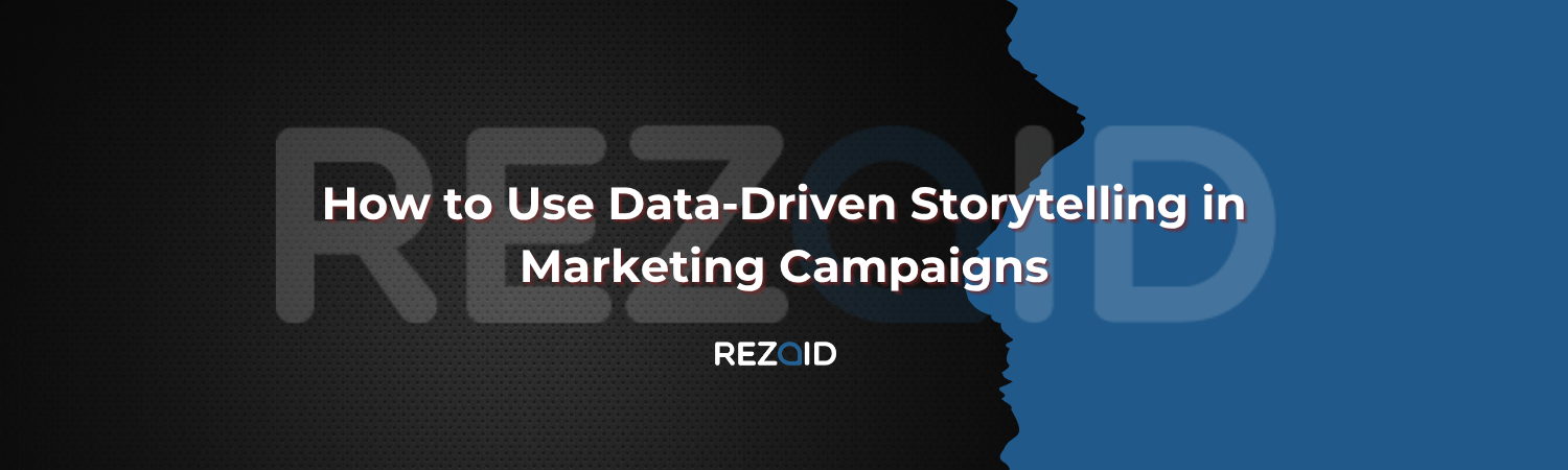 How to Use Data-Driven Storytelling in Marketing Campaigns